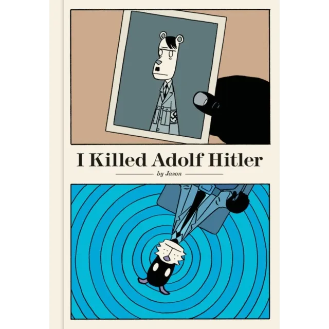 I Killed Adolf Hitler