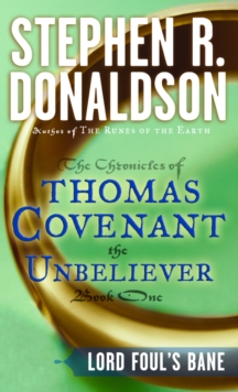 [9780345348654] The First Chronicles - Thomas Covenant the Unbeliever 1 : Lord Foul's Bane