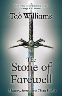 [9781473642119] Memory, Sorrow and Thorn 2 : The Stone of Farewell