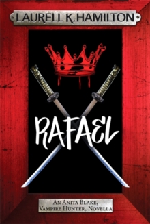 Anita Blake, Vampire Hunter : Rafael