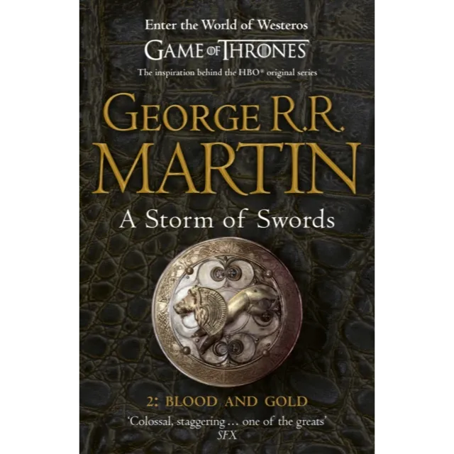 A Song of Ice and Fire 3 : A Storm of Swords : Part 2 Blood and Gold