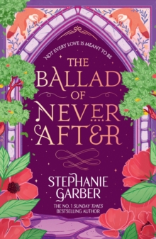Once Upon A Broken Heart 2 : The Ballad of Never After