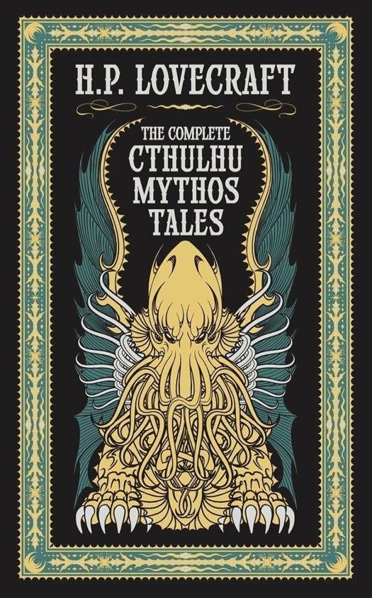 The Complete Cthulhu Mythos Tales (Barnes & Noble Collectible Editions)
