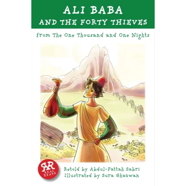 Ali Baba and the Forty Thieves : One Thousand and One Nights