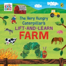[9780241648926] The Very Hungry Caterpillar's : Lift-and-Learn Farm
