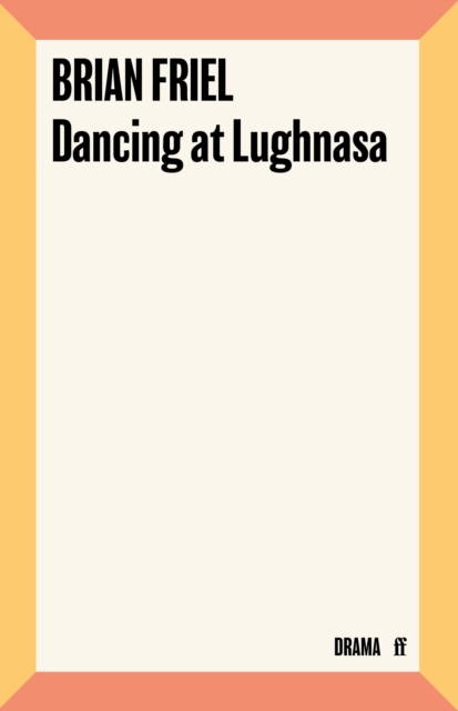 [9780571385379] Dancing at Lughnasa