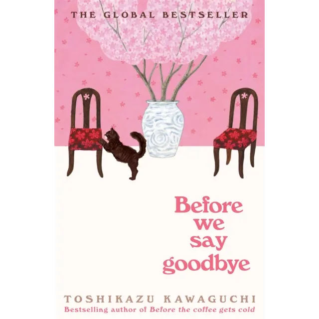 Before the Coffee Gets Cold 4 : Before We Say Goodbye