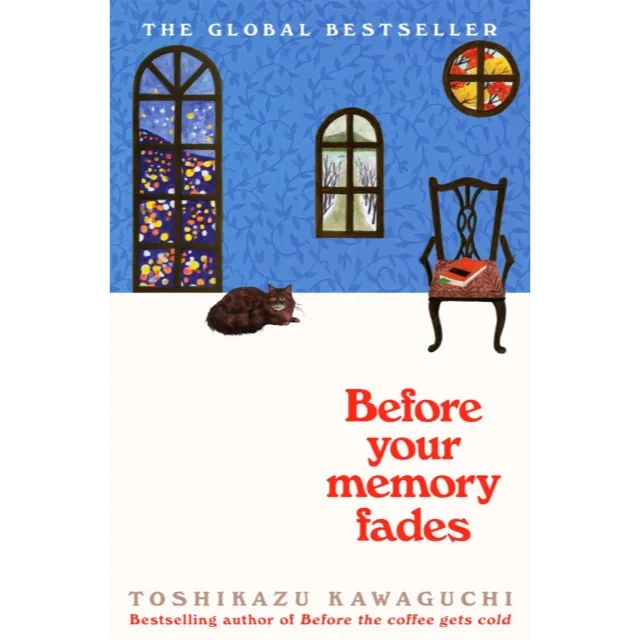 Before the Coffee Gets Cold 3 : Before Your Memory Fades