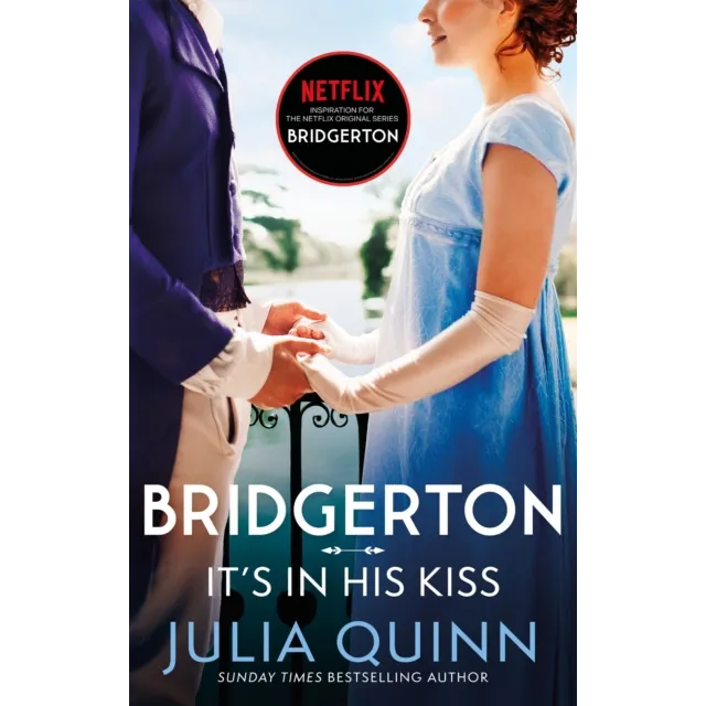 Bridgerton 7 : It's In His Kiss