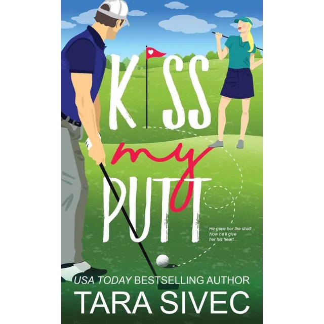Kiss My Putt