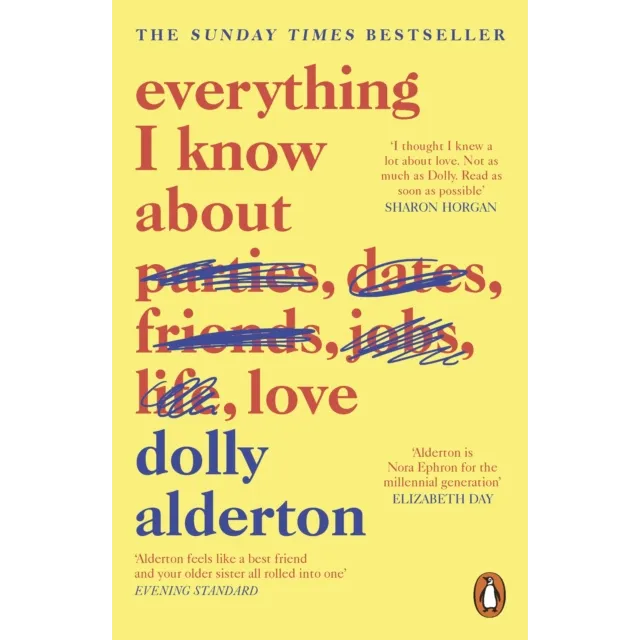 Everything I Know About Love