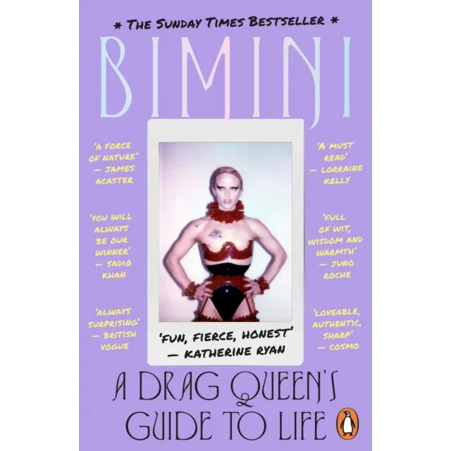 A Drag Queen's Guide To Life