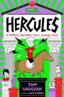 Hercules : A Hero's Journey (on a School Trip)