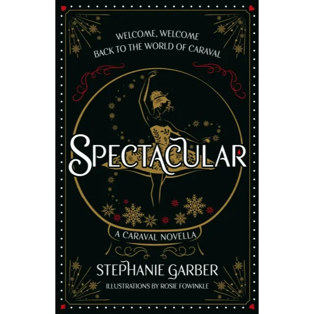 Caraval : Spectacular