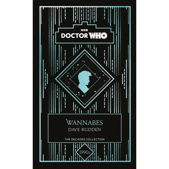 Doctor Who : Wannabes : A 1990s Story