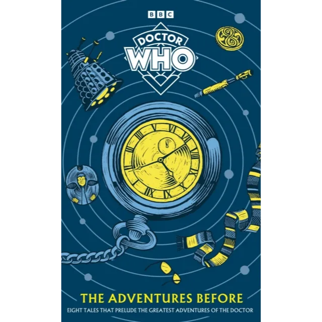Doctor Who : The Adventures Before