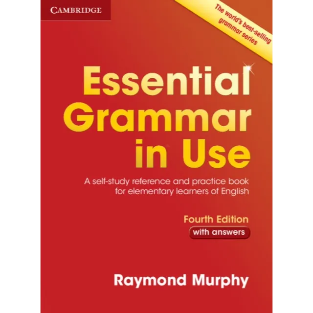 Essential Grammar in Use with Answers : A Self-Study Reference and Practice Book for Elementary Learners of English