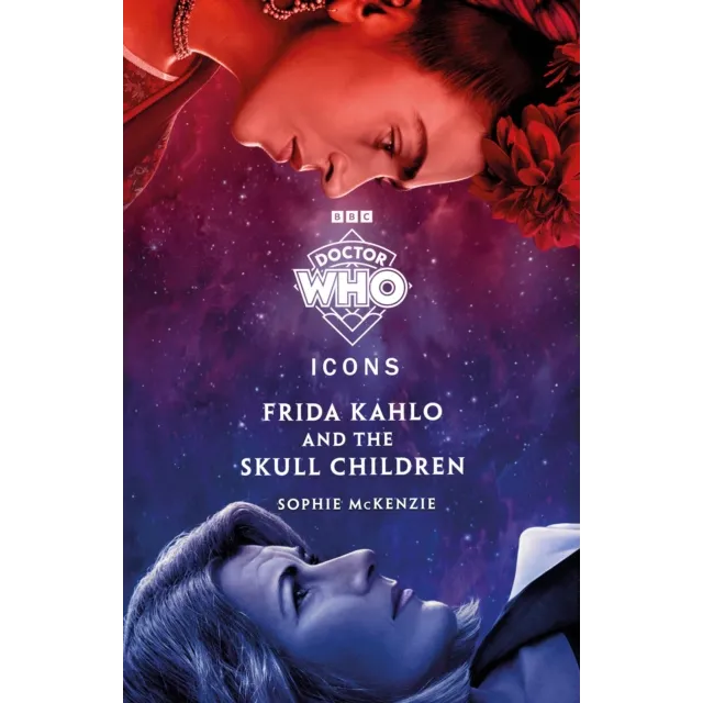 Doctor Who : Frida Kahlo and the Skull Children