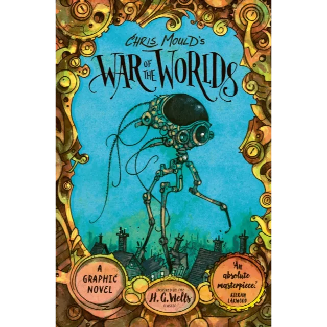 Chris Mould's War Of The Worlds