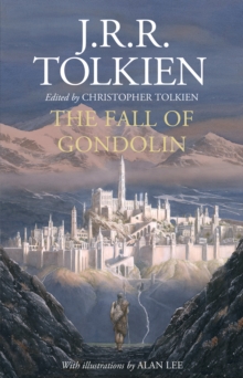 Tales of Middle Earth : The Fall of Gondolin