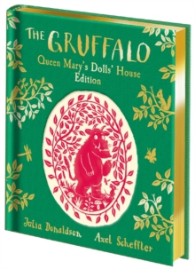 The Gruffalo (Queen Mary's Dolls'House Edition)