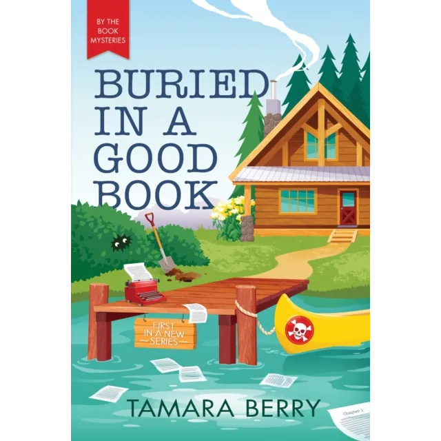 By the Book Mysteries : Buried in a Good Book