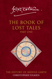 The History of Middle-Earth 1 : The Book of Lost Tales 1