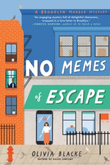 A Brooklyn Murder Mystery : No Memes of Escape