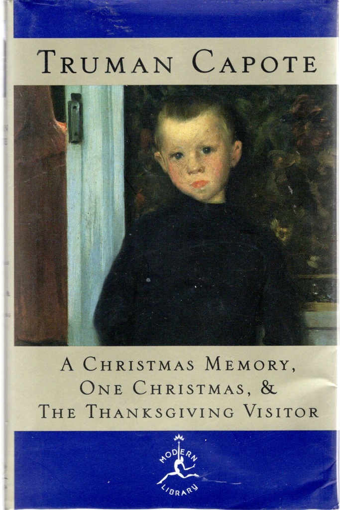 A Christmas Memory, One Christmas, & The Thanksgiving Visitor