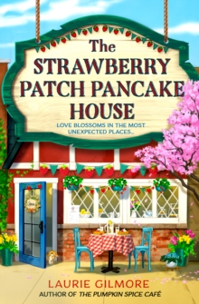 Dream Harbor : The Strawberry Patch Pancake House
