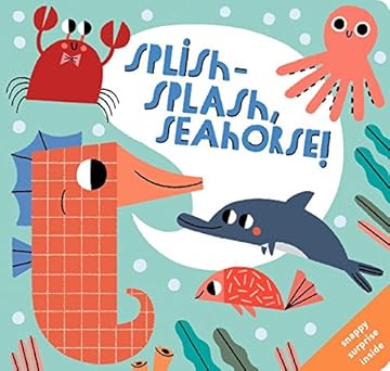 [9781610677806] Splish-Splash, Seahorse !