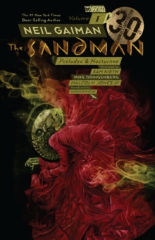 The Sandman Volume 1 : Preludes and Nocturnes (30th Anniversary Edition)