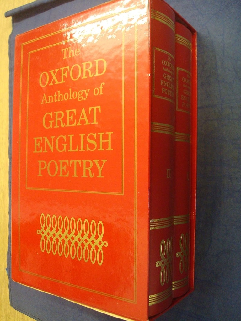 The Oxford Anthology of Great English Poetry : Spenser to Crabbe/Blake to Heane