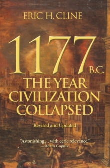 1177 BC : The Year Civilization Collapsed