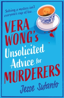 Vera Wong 1 : Vera Wong's Unsolicited Advice for Murderers