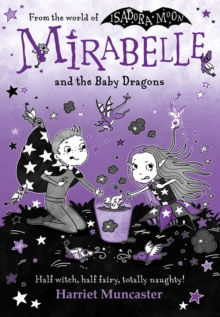 Isadora Moon : Mirabelle and the Baby Dragons