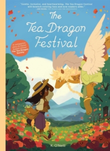 The Tea Dragon Society 2 : The Tea Dragon Festival