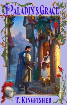 The Saint Of Steel 1 : Paladin's Grace