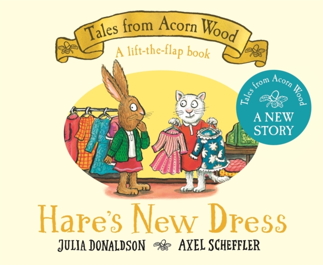 [9781035044962] Tales from Acorn Wood : Hare's New Dress, A lift-the-flap book