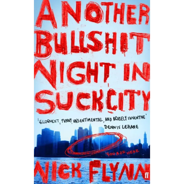 Another Bullshit Night In Suck City