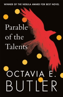 Earthseed 2 : Parable of the Talents