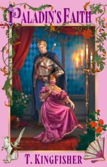 The Saint Of Steel 4 : Paladin's Faith