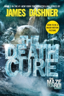 Maze Runner 3 : The Death Cure