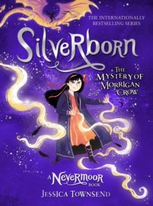Nevermoor 4 : Silverborn