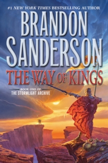 The Stormlight Archive 1 : The Way Of Kings