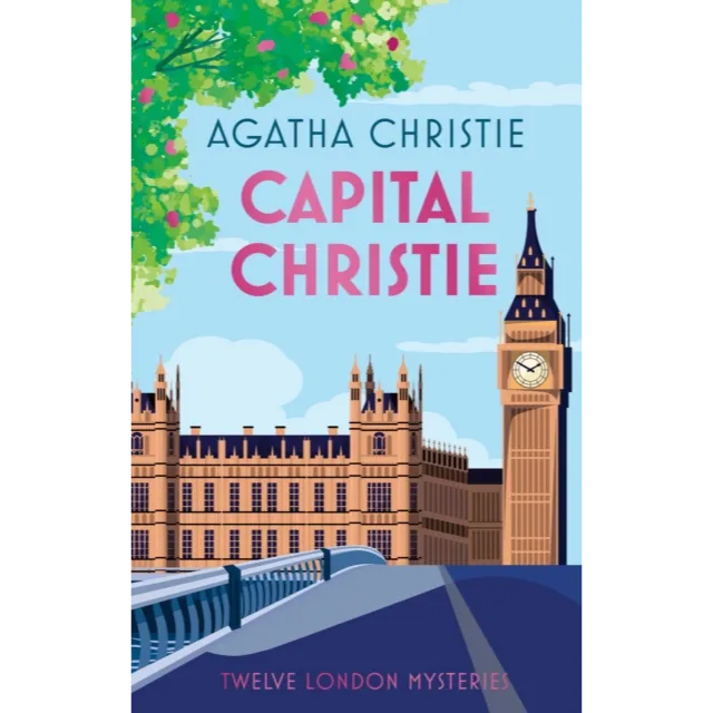 Capital Christie : Twelve London Mysteries