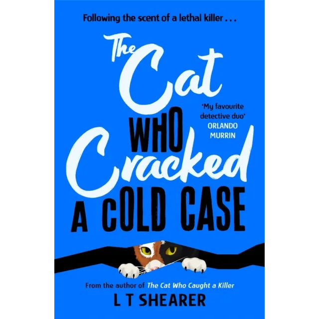 Conrad the Cat Detective : The Cat Who Cracked a Cold Case