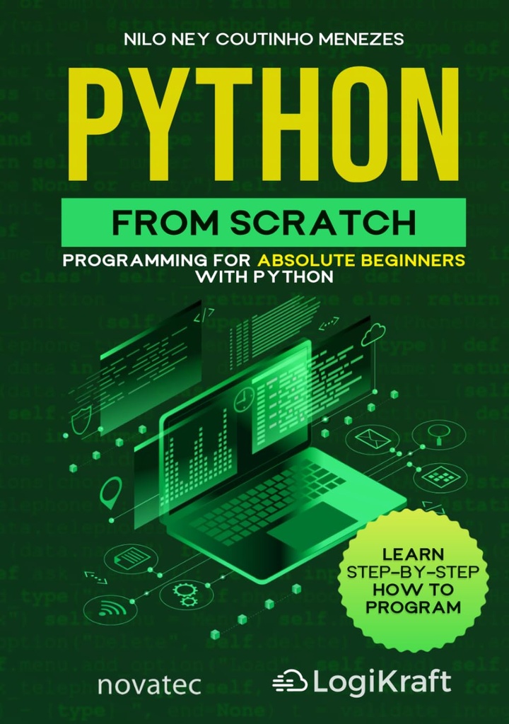 [9788575229507] Python from Scratch : Programming for absolute beginners with Python