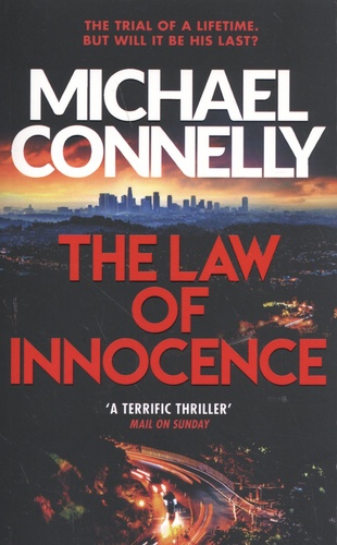 The Lincoln Lawyer : The Law Of Innocence