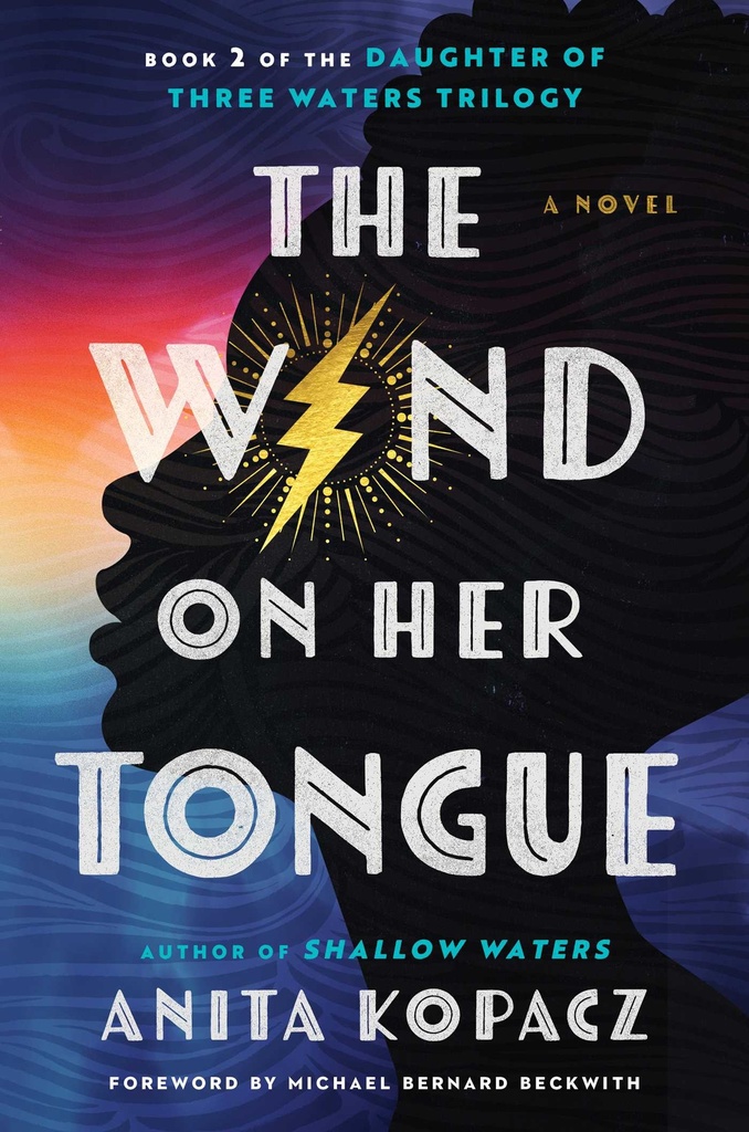Daughter Of Three Waters : The Wind on Her Tongue